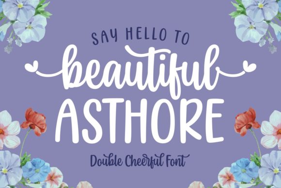 Beautiful Asthore: A Cheerful Romantic Script Font for Digital Design