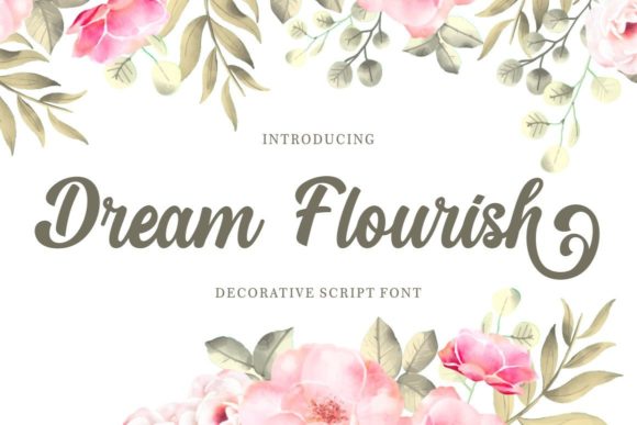 Dream Flourish Script Font for Elegant Campaign Design