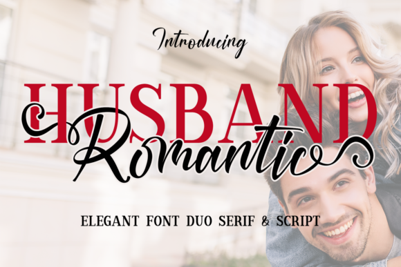 Husband Romantic Font: Elegant Script & Serif Duo for Editorial Design