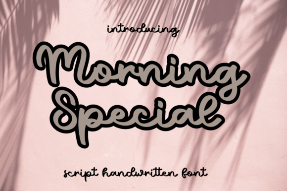 Morning Special Script Font for Warm, Memorable Branding