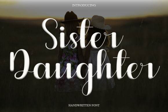 Sister Daughter: A Script Handwritten Font for Editorial Elegance